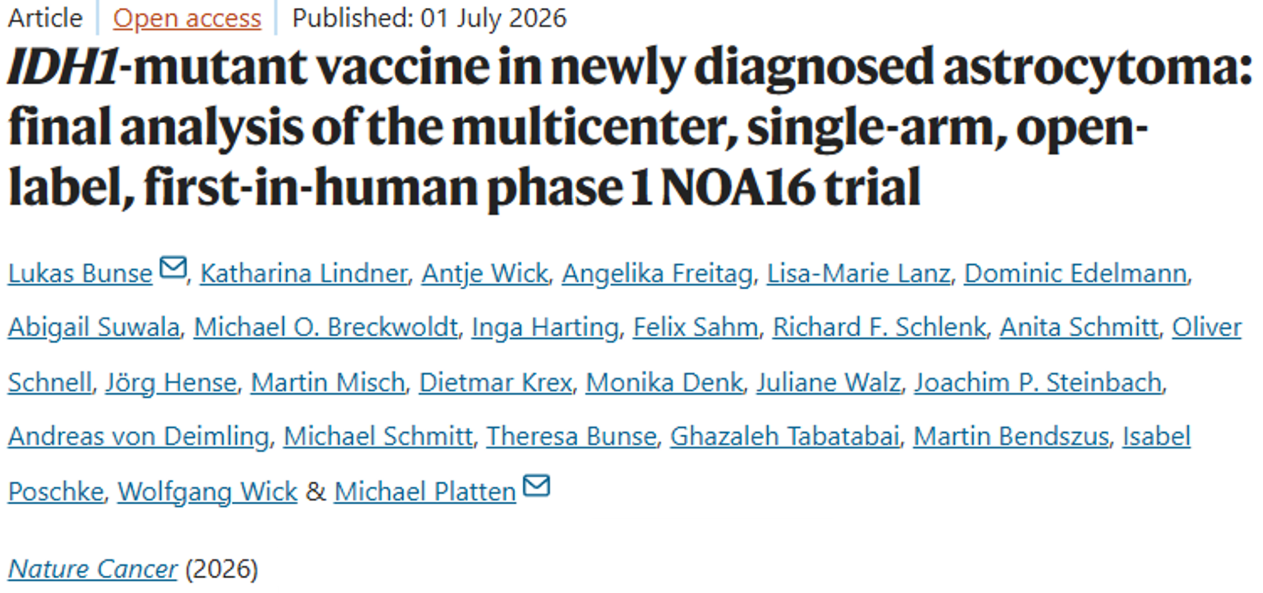The labs of SynthImmune PIs Lukas Bunse, Katharina Lindner, and Michael Platten have published a paper in the journal Nature Cancer entitled “IDH1-mutant vaccine in newly diagnosed astrocytoma: final analysis of the multicenter, single-arm, open-label, first-in-human phase 1 NOA16 trial".
